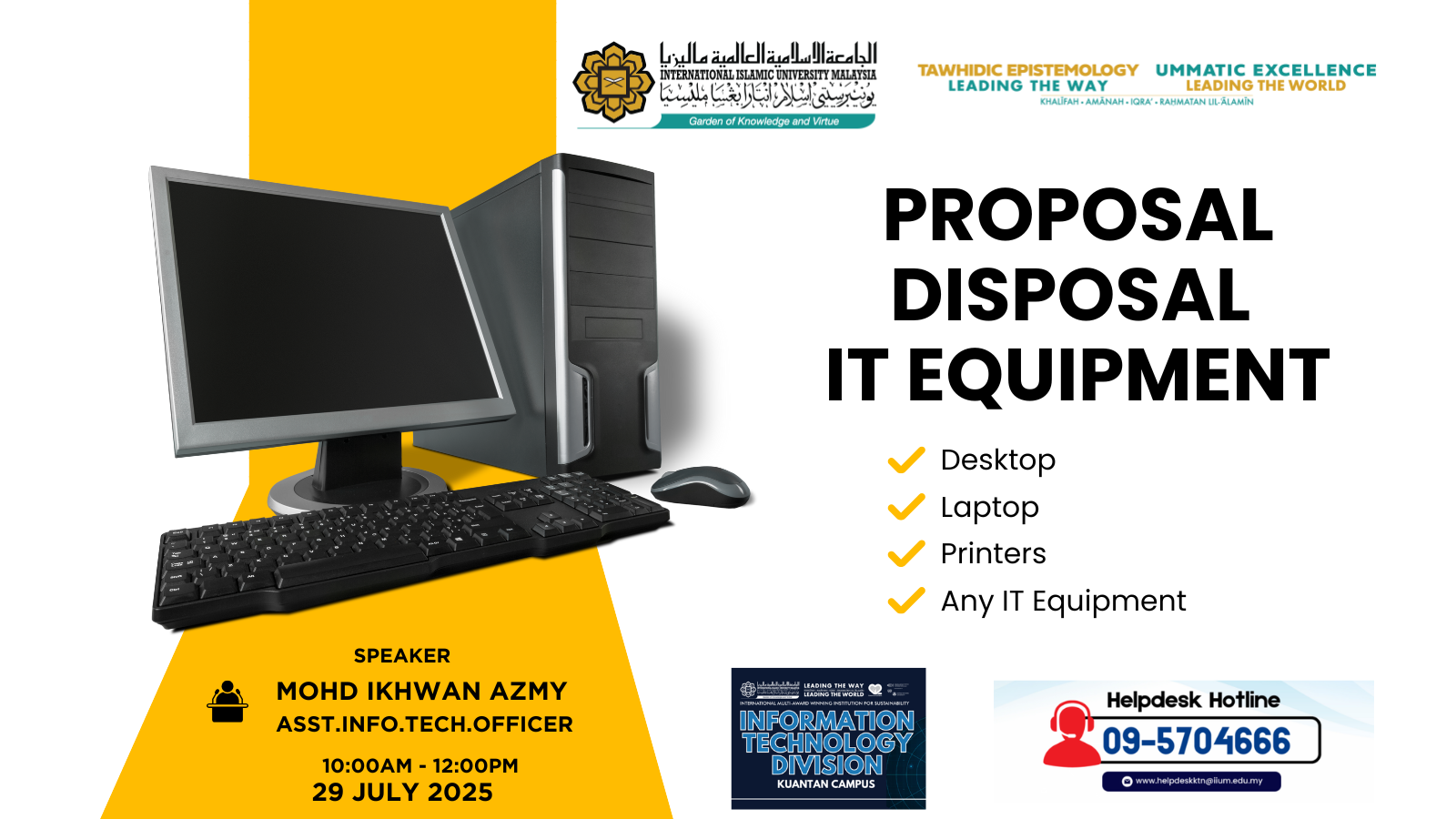 2025 Almanac Training Series : Proposal Disposal of IT Equipment IIUM Kuantan Campus