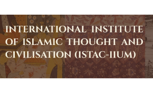 International Institute of Islamic Thought and Civilisation (ISTAC)