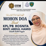 Mohon Doa dan Kesejeteraan Kesihatan untuk Kpl/PB Rosnita, Ketua Keselamatan Kampus Edu Hub Pagoh