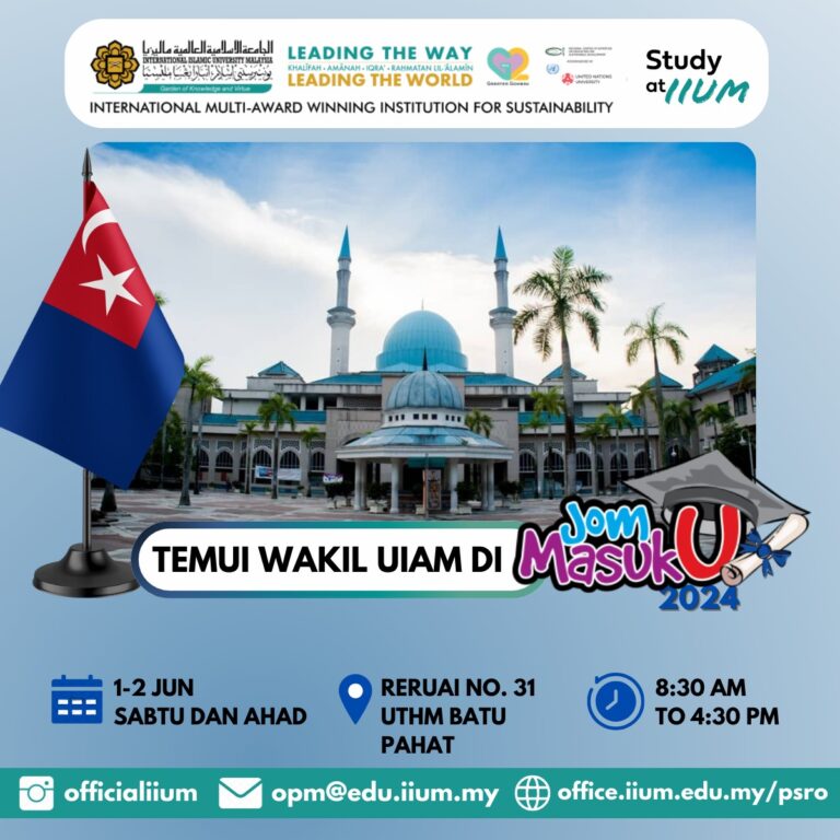 IIUM at Jom Masuk U 2024: UTHM Batu Pahat, Johor